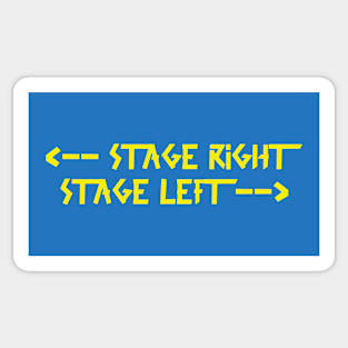 Back Print: stage right  stage left Yellow Sticker